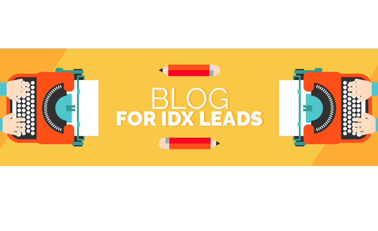 blog for idx leads