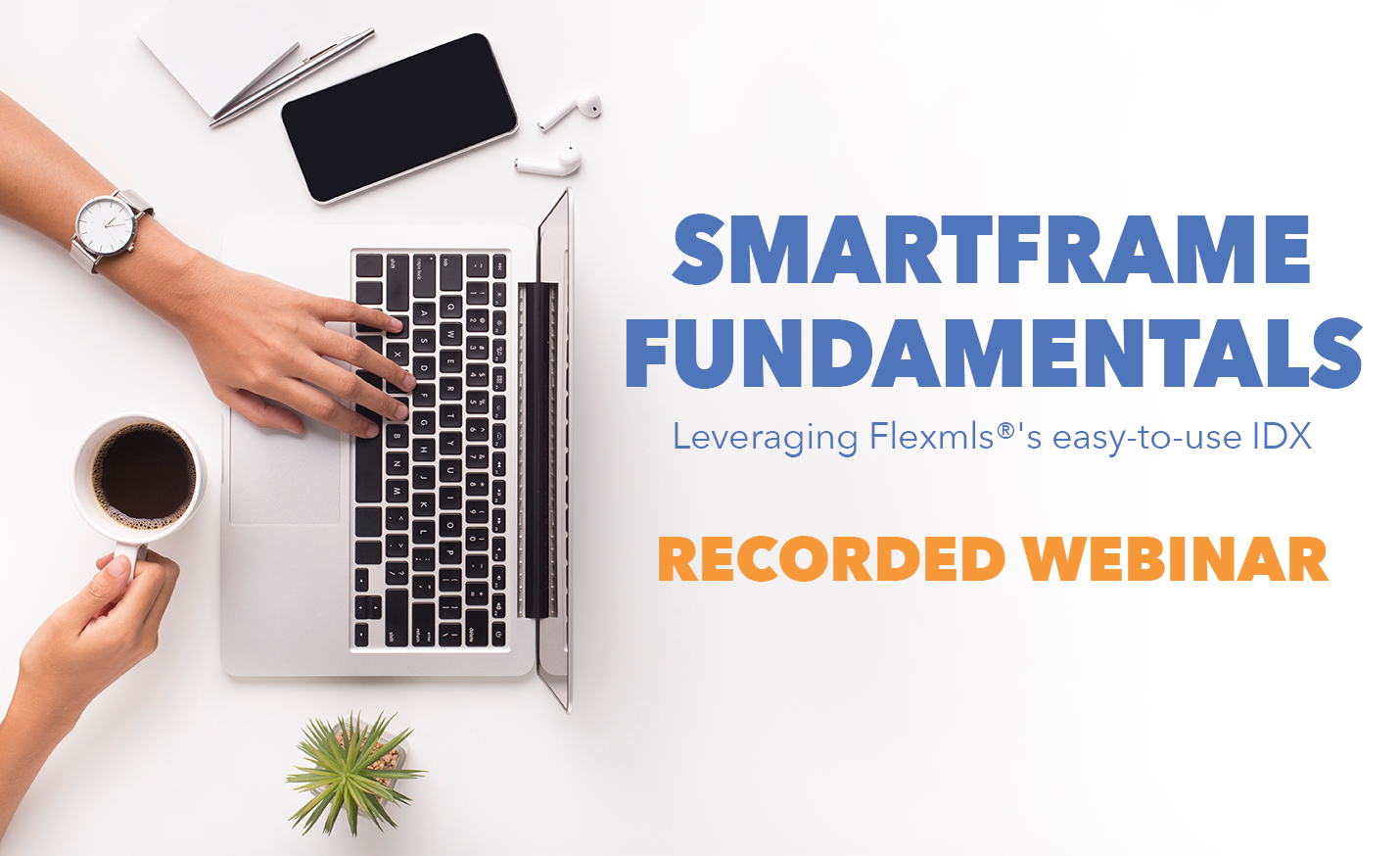 SmartFrame Fundamentals Recorded Webinar