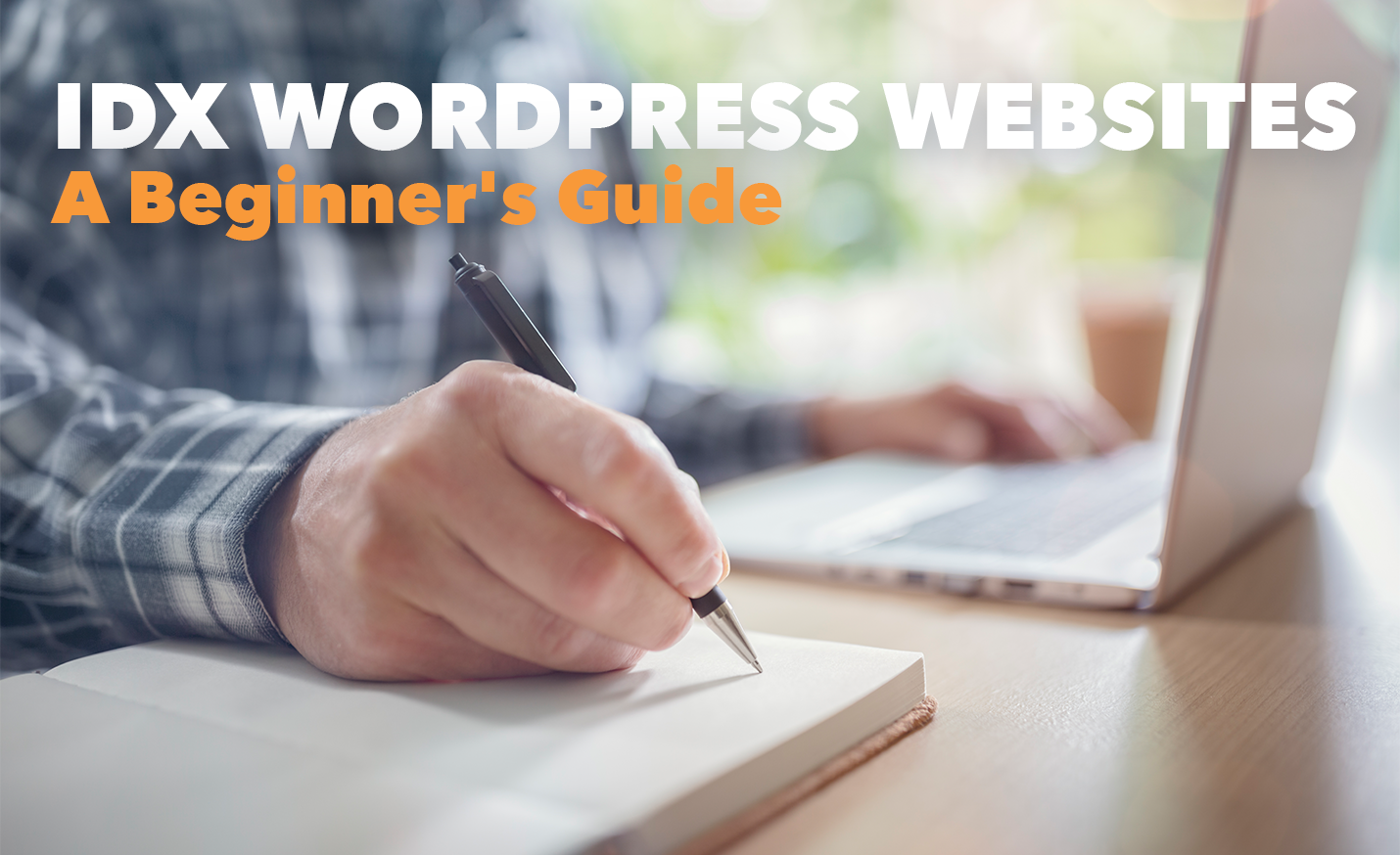 IDX WordPress Websites A Beginners Guide Free Download